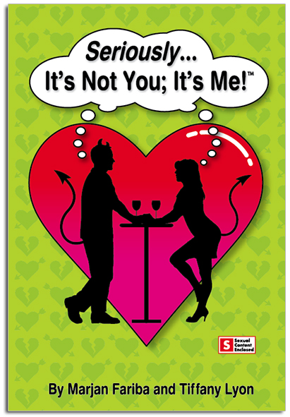 Seriously... It's Not You; It's Me!